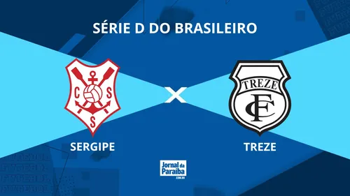 Sergipe x Treze: onde assistir e escalações - Série D